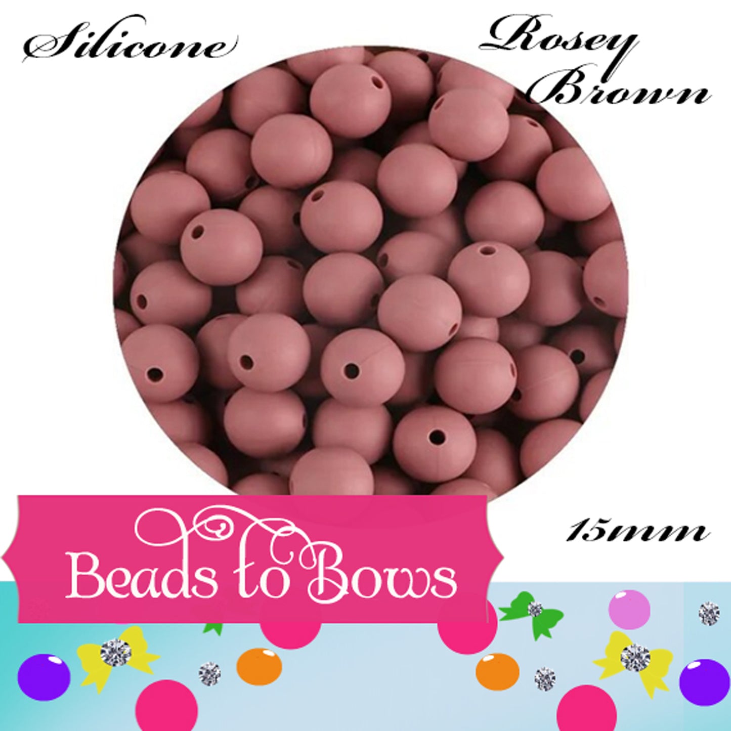 Silicone solids 15mm Rosey Brown Silicone Bead, Teething Silicone Beads, Beadable Pen Beads